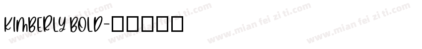 Kimberly Bold字体转换